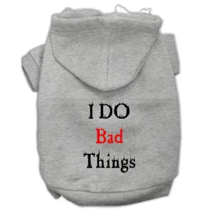 I Do Bad Things Screen Print Pet Hoodies Grey M (12)