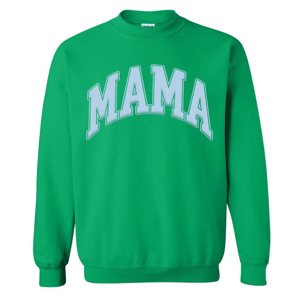 'Mama' PUFF Crewneck Sweatshirt