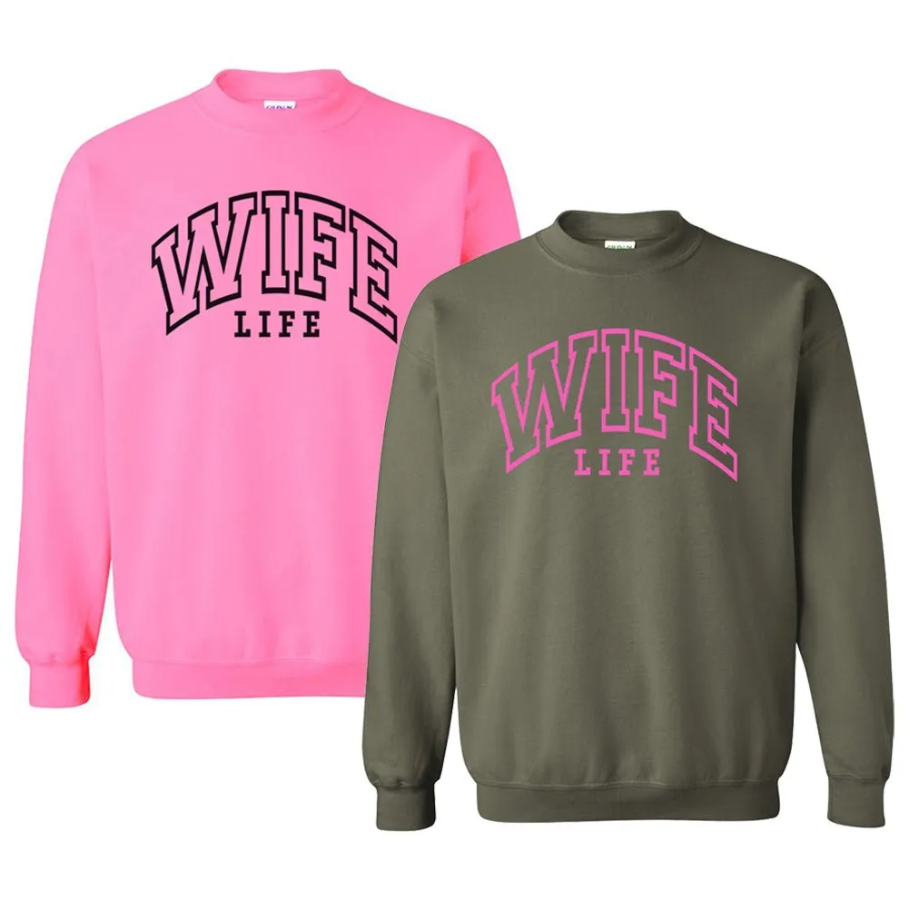 'Wife Life' Crewneck Sweatshirt